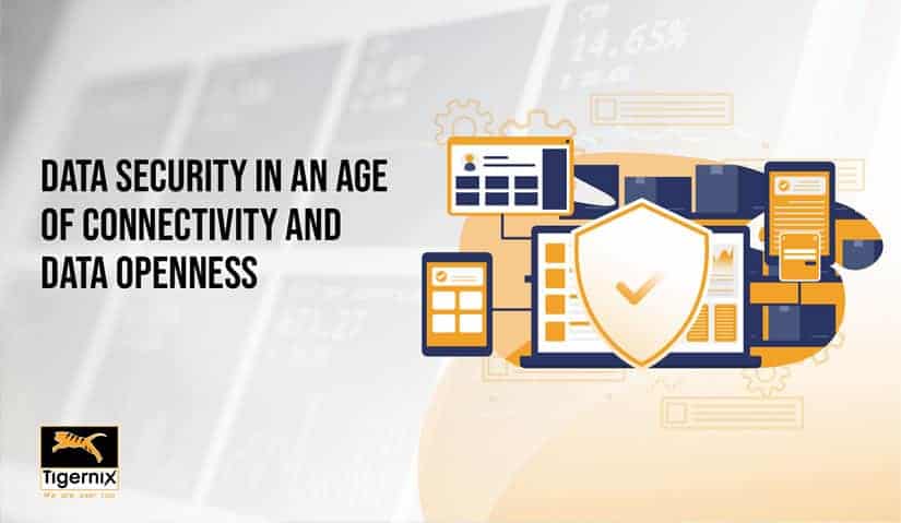 Data security in an age of connectivity and data openness 