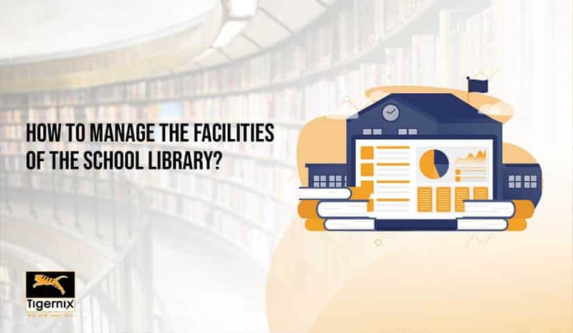 How to manage the facilities of the school library?
