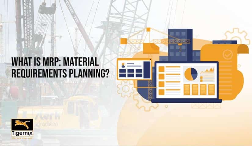 What is MRP Material Requirements Planning? 