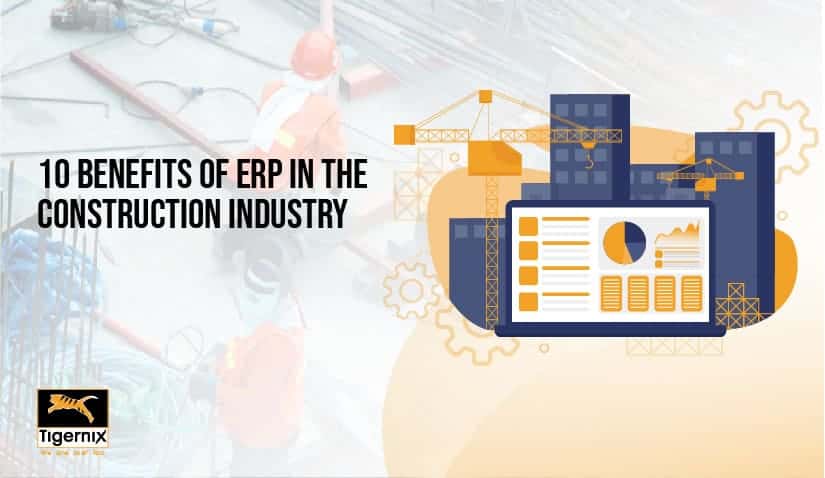 erp construction benefits