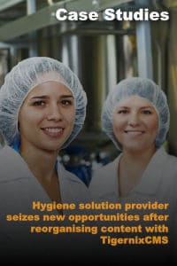 Hygiene solution provider seizes new opportunities after reorganising content with TigernixCMS