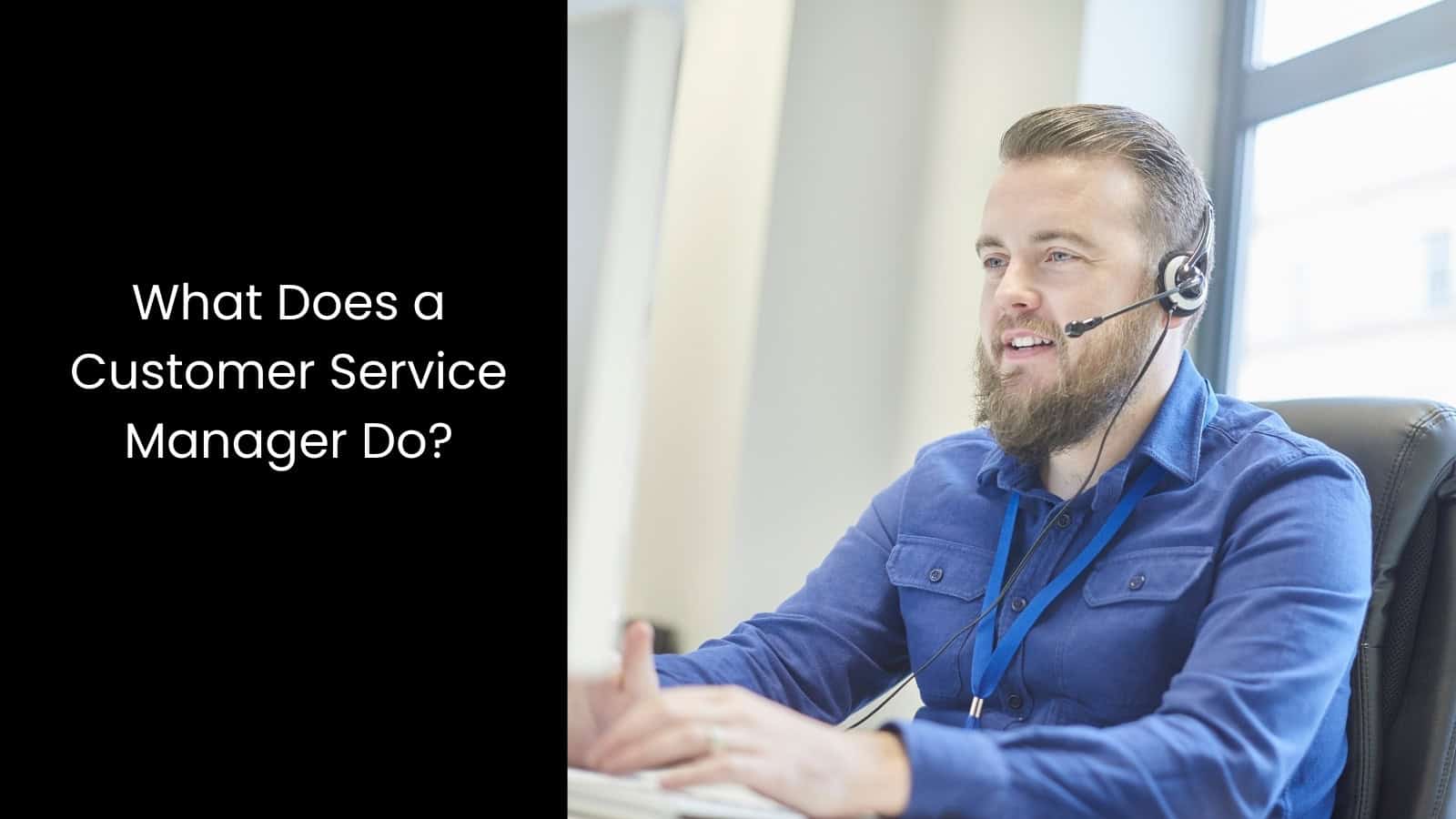 9 Essential Customer Service Manager Skills for 2025