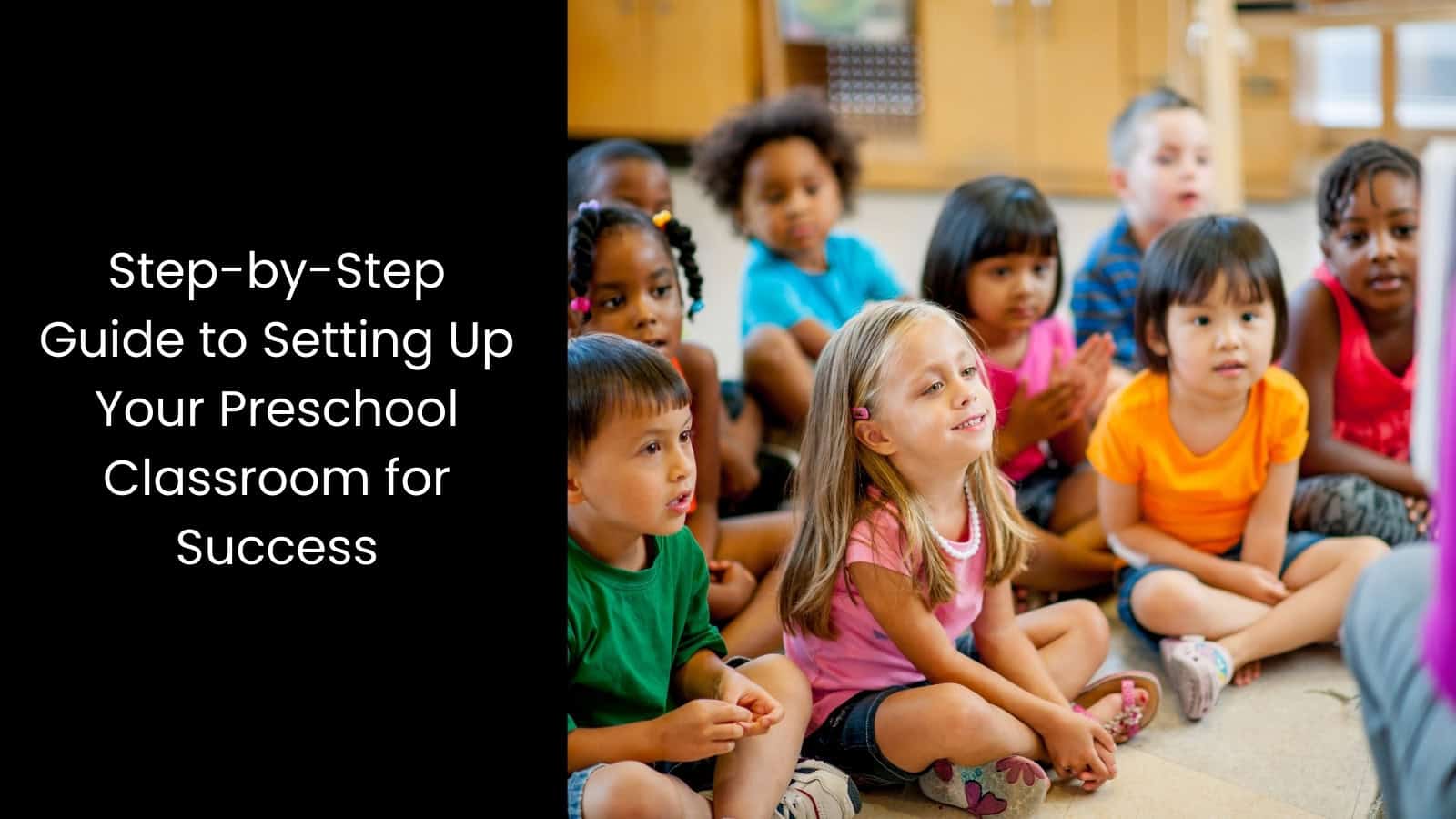 How to Set Up a Preschool Classroom for Success
