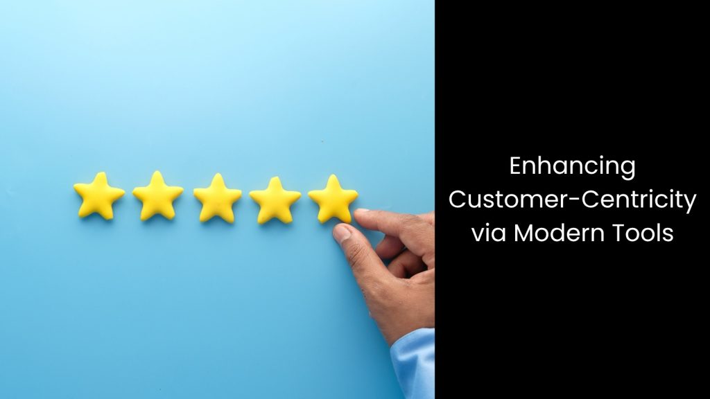 enhance-customer-centricity-modern-tools-tigernix-singapore