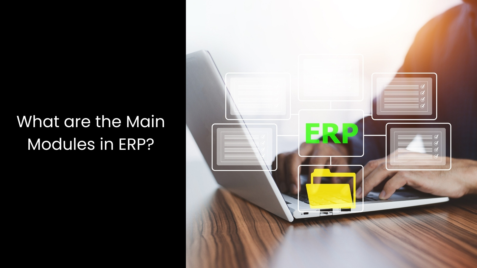 The Most Important ERP Modules Every Business Should Use