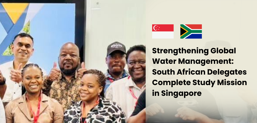 Strengthening Global Water Management: South African Delegates Complete Study Mission in Singapore