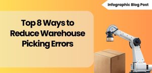 Top 8 Ways to Reduce Warehouse Picking Errors FI