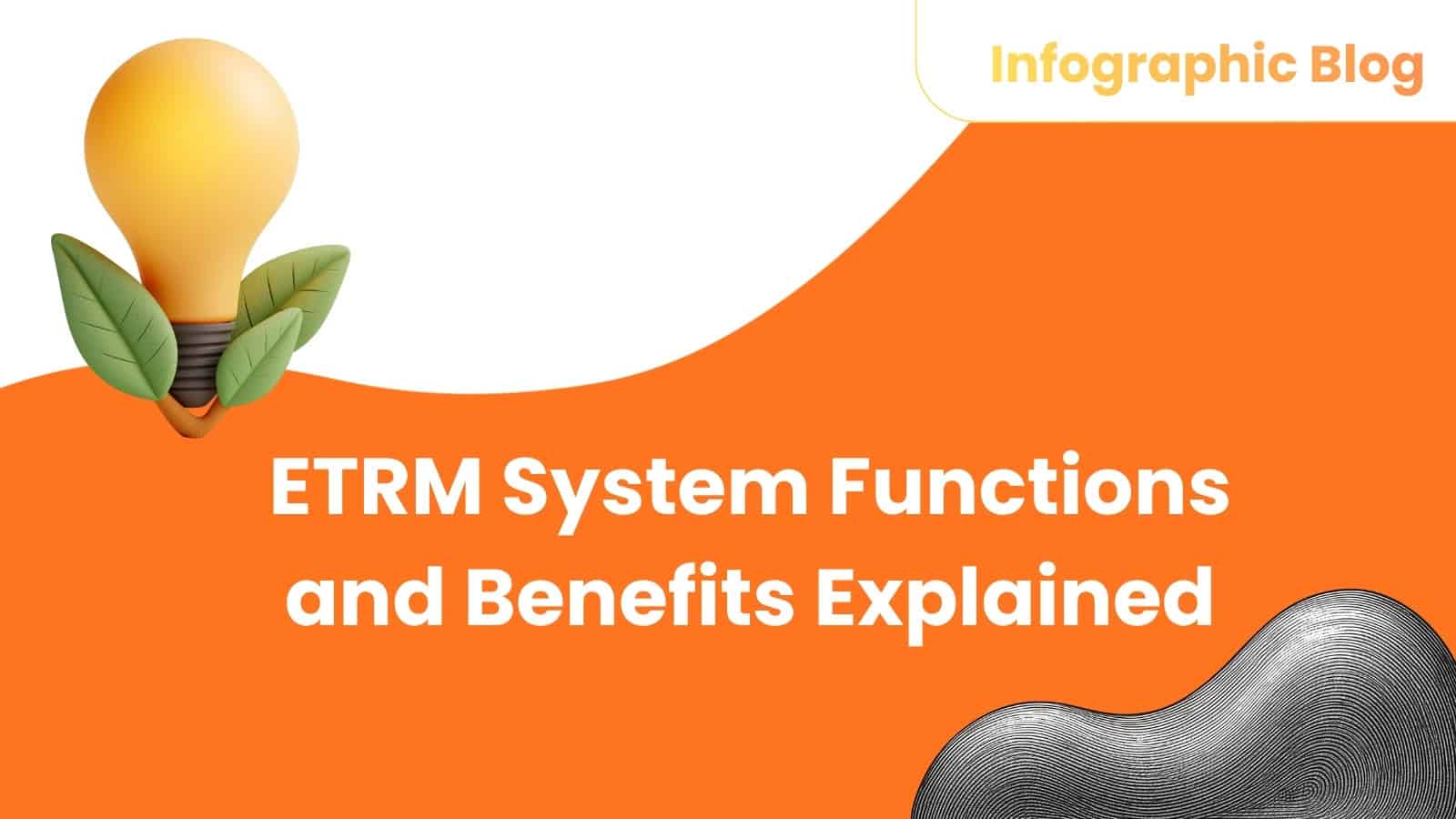 ETRM System Functions and Benefits Explained Feature Image