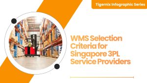 WMS Selection Criteria for Singapore 3PL Service Providers Banner