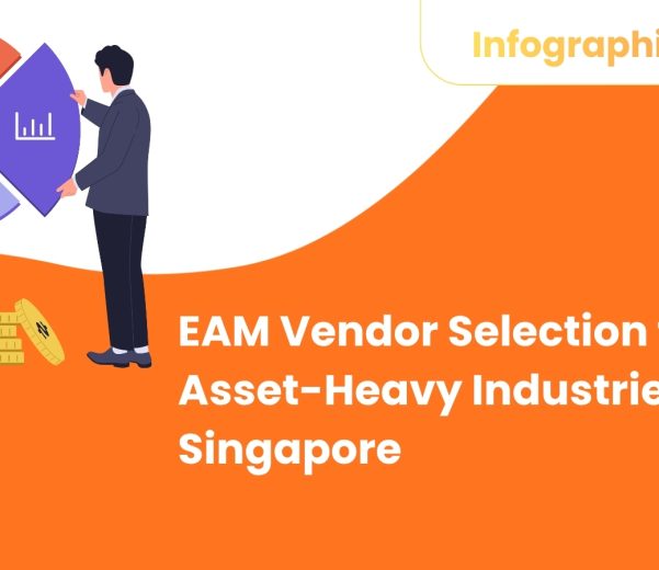 EAM Vendor Selection for Asset-Heavy Industries in Singapore